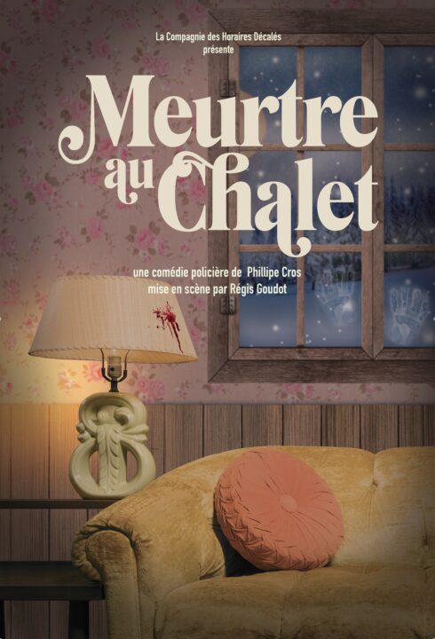 Meurtre au Chalet – ANNULÉ